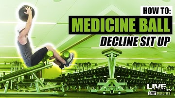How To Do A MEDICINE BALL DECLINE SIT UP | Exercise Demonstration Video and Guide