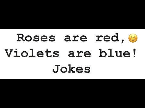 Roses are red,