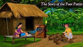 The Story of Poor Potter । English Story । Stories in english । Moral stories । New stories