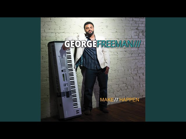 George Freeman  - Sweet Love