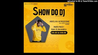 Abelha Afrozone LIVE @Show Do DJ #WEAREHOUSE Radio Show (28. 11. 2021)