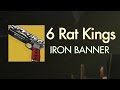 6 rat kings in banner but when we go invis we whisper
