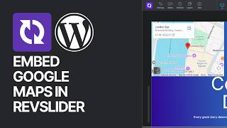 How To Embed Google Maps in Slider Revolution WordPress Plugin? 🗺🔌