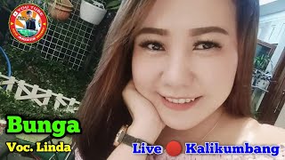 Bunga || Voc. Linda || New Arista Music || Banjarnegara || Live 🔴 Kalikumbang