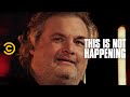 Artie Lange - A Pig on Cocaine - This Is Not Happening - Uncensored