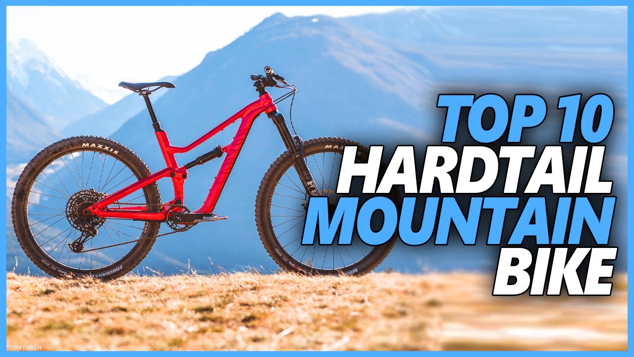 Best Hardtail Mountain Bike of 2023 Top 10 Hardtail Mountain Bikes That Fit Your Preference