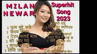 Milan Newar Superhit Songs 2023 Collection | Jukbox | #milannewar