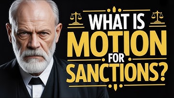 What is a motion for sanctions? Explanation and examples