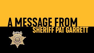 2021 Year-End Message From Sheriff Pat Garrett