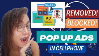How to Remove Or Block the Pop Up Ads In Cellphone | Paano Tanggalin Ang Ads Sa Ating Cellphone