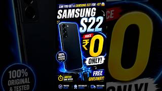 Samsung s22 in just ₹0 😱 #b2b #supersale