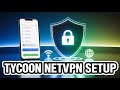 How to Install &amp; Use Tycoon NetVPN | Full Setup Guide 2025