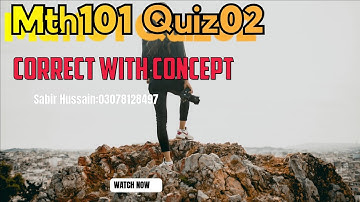 mth101 quiz no 2 2024 solution 100% correct ||mth101 quiz 2 solution|| mth 101 quiz no 2 #solution