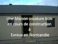 Construction d'une maison en ossature bois à Evreux en Normandie