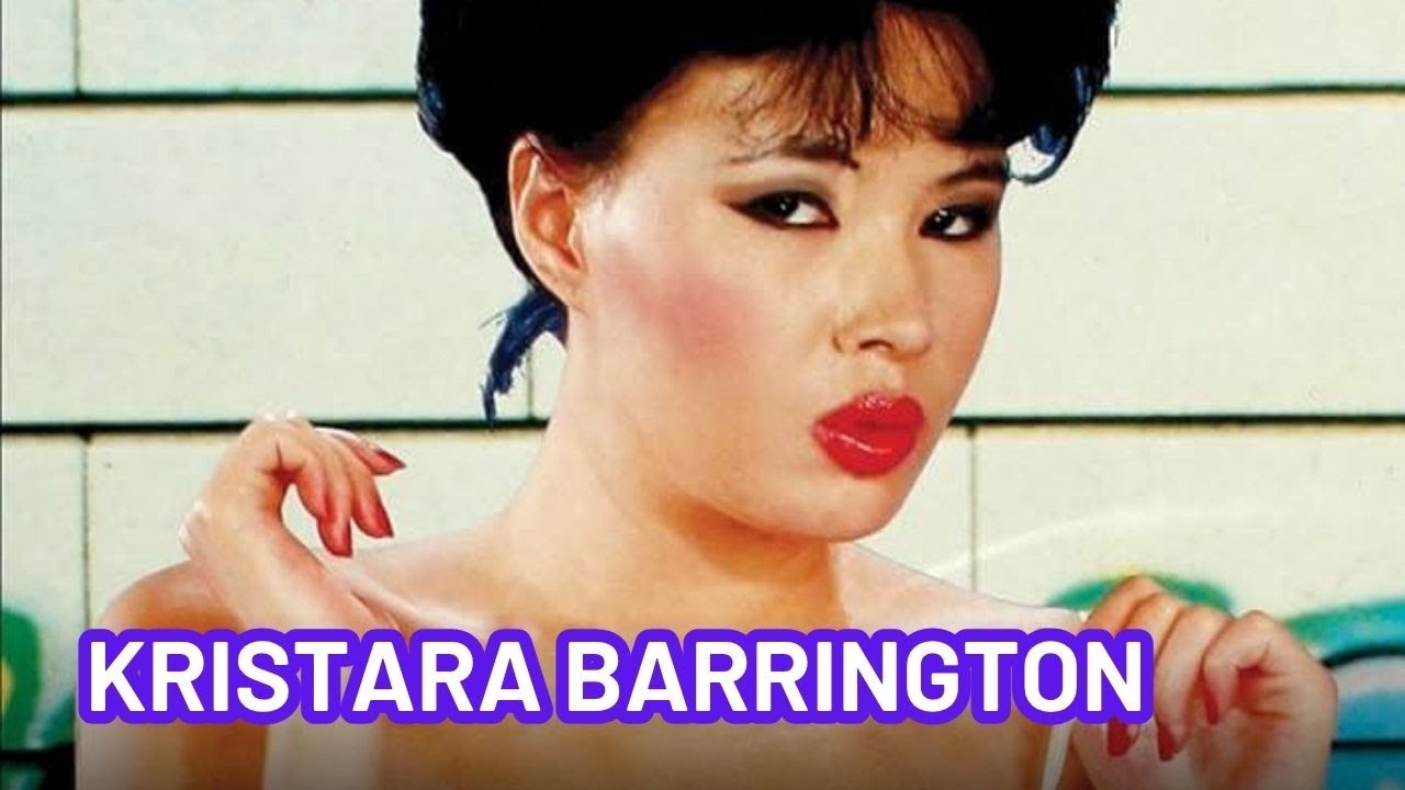 Kristara Barrington: Asian-American Pioneer of 80s Adult Films | Full Story & Legacy