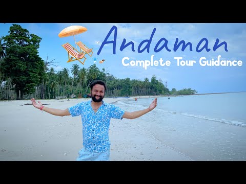 Andaman Tourist Places | Andaman Tour Budget | Andaman Travel Guide | Andaman Tour Information
