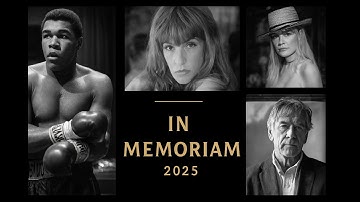 In Memoriam July 2025: Remembering 25 Celebrities We Lost (January – June Tribute)