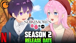 Shikimori's Not Just A Cutie Season 2 Release Date/Episode 1! Current Situation