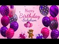 Happy Birthday Saksham | Saksham Happy Birthday Song Mp3 Song