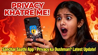 Our Government Is Spying On Us? Truth Of Sanchar Saathi App