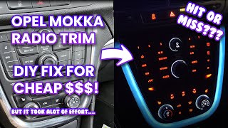 Vauxhall Opel Mokka damaged radio trim fix for cheap!