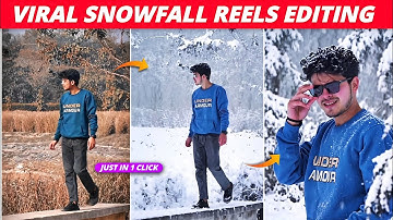 Trending Ai Snowfall Effect Reels Editing Tutorial | Instagram Viral Snowfall Video Editing 