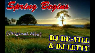 DJ De-Vill - Spring Begins feat. DJ Letty (Original Mix) !!HD MIX 1080p!!