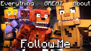 Everything GREAT About Follow Me!