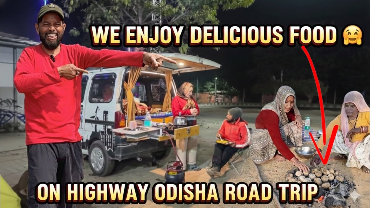 We Enjoy Delicious Food On Jharkhand highway Cooking | Puri Odisha in Eeco Camper Van