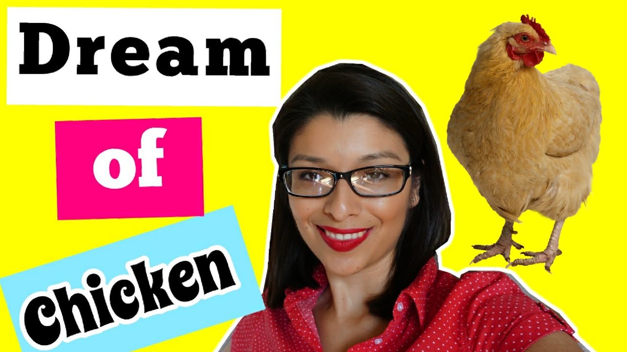 WHAT IS NEW Chicken Dream Meaning And Interpretation YouTube WHAT IS NEW Chicken Dream Meaning And Interpretation YouTube