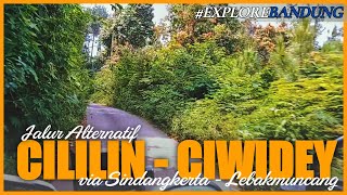 RIDING CILILIN - CIWIDEY via SINDANGKERTA - LEBAKMUNCANG | #ExploreBandung | #ALMSYH