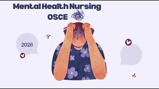 Mental Health Nursing OSCE 2026..changes?? and what you need to know