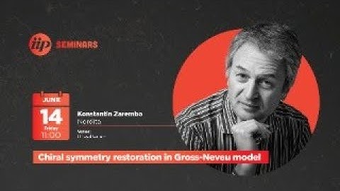 Konstantin Zarembo - Chiral symmetry restoration in Gross-Neveu model