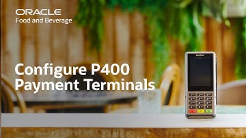 Oracle MICROS Simphony: configuring P400 payment terminals in EMC