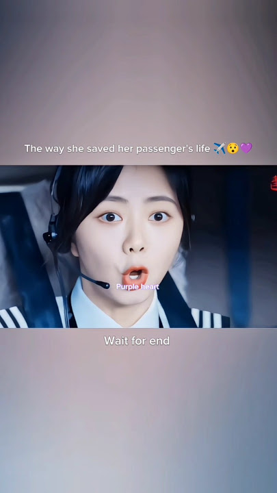 The way she saved her passenger's life ✈️💜😘| Flight to you | #shorts #fypyoutube #cdrama #ytshorts