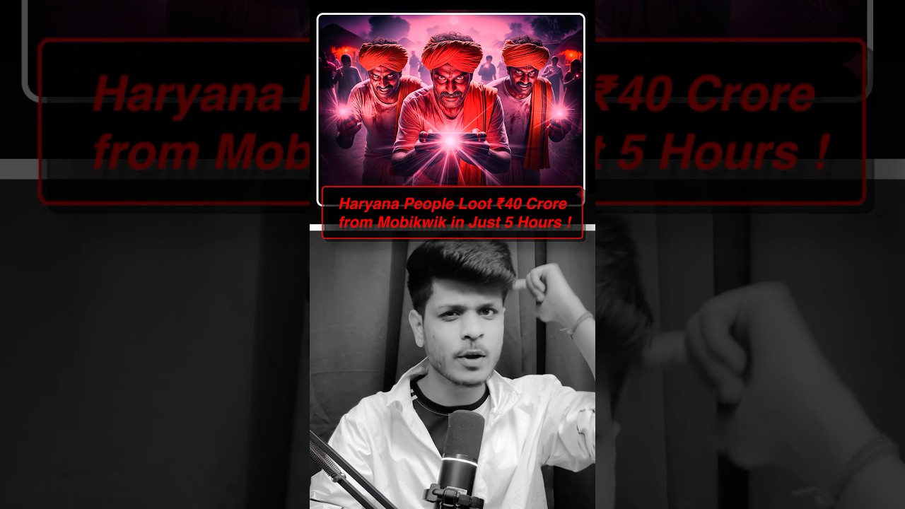 Haryana People Loot ₹40 Crore from Mobikwik in Just 5 Hours !