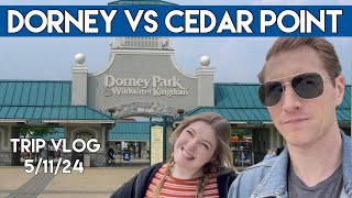 Dorney Park VS Cedar Point | Opening Weekend Vlog with Jared & Caroline (5/11/24)