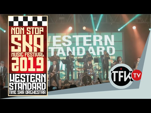 Western Standard Time Ska Orchestra - Non Stop Ska Festival 2019 - TFKTV class=