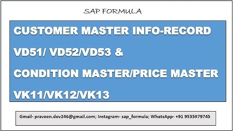 CONCEPT 23- HOW TO CREATE CUSTOMER MASTER INFORECORD (VD51) AND CONDITION MASTER (VK11) |SAP FORMULA