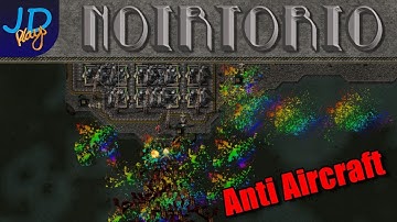 Factorio Anti Aircraft ⚙️ NoirTorio Ep19 ⚙️ Factorio 1.0 Gameplay, Lets Play