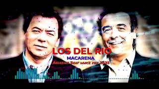 Los Del Rio - Macarena (Andrews Beat dance mix'23). A remix of the 1993 song.
