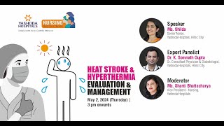 Topic: HEAT STROKE & HYPERTHERMIA - EVALUATION & MANAGEMENT | Yashoda Hospitals Hyderabad