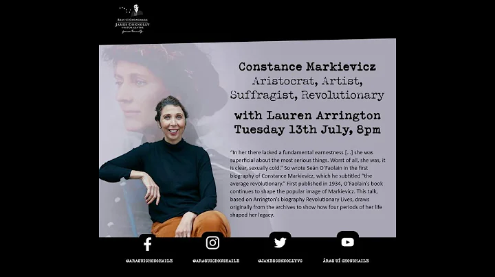 Constance Markievicz: Aristocrat, Artist, Suffragi...