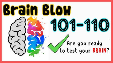 Brain Blow All Levels 101 - 110 || Walkthrough Solution