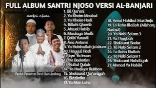 TERBARU Full Album Sholawat Santri Njoso Versi Hadroh Al Banjari 2021 TANPA IKLAN