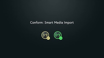 Conform: Smart Media import in Mistika Boutique