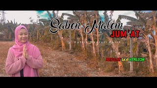 Saben Malem Jum'at - Hartik Mentari Putri Reggae Ska Version