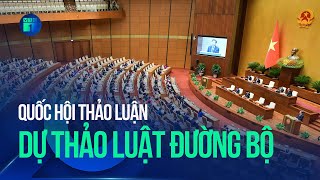 🔴 [Trực tiếp] Quốc hội thảo luận dự thảo Luật Đường bộ | VTC1