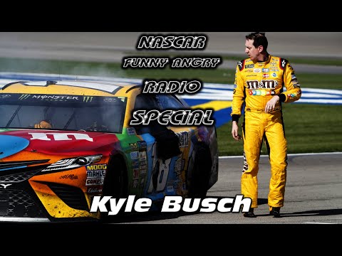 NASCAR Funny Cursing Radio: Kyle Busch Special