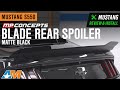 2015-2020 Mustang MP Concepts Blade Rear Spoiler - Matte Black Review &amp; Install